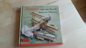 gebrauchtes Buch – Martin Sodomka – Ronnie und seine Freunde bauen ein Flugzeug