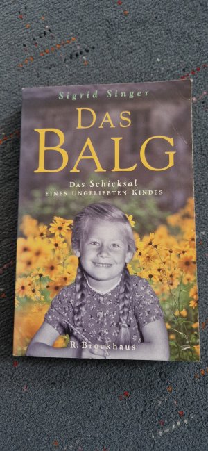 gebrauchtes Buch – Sigrid Singer – Das Balg