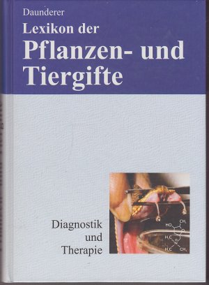 Lexikon der Pflanzen- und Tiergifte. Diagnostik und Therapie