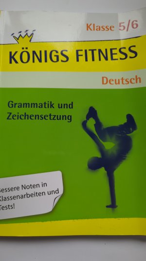 gebrauchtes Buch – Werner Rebl – Königs Fitness: Grammatik und Zeichensetzung – Klasse 5/6 – Deutsch