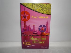 gebrauchtes Buch – Nury Vittachi – Shanghai-Dinner