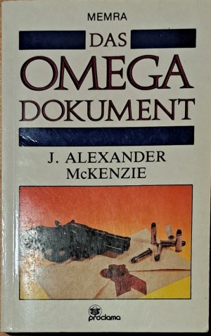 gebrauchtes Buch – McKenzie, J Alexander – Das Omega Dokument