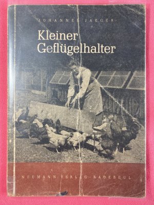 antiquarisches Buch – Johannes Jaeger – Kleiner Geflügelhalter