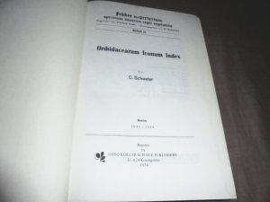 Orchidacearum Iconum Index,- Beiheft 60 Feddes Repertorium specierum novarum regni vegetabilis Berlin 1931- 1943 ( Reprint )