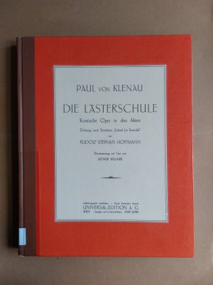 Die Lästerschule. Komische Oper in drei Akten