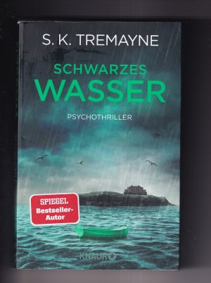 gebrauchtes Buch – Tremayne, S. K – Schwarzes Wasser (OT: The Drowning Hour)