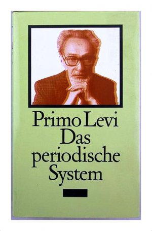 Das periodische System. Mit einem Nachwort von Natalia Ginzburg. Aus dem Italienischen von Edith Plackmeyer