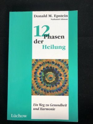 Die 12 Phasen des Heilens