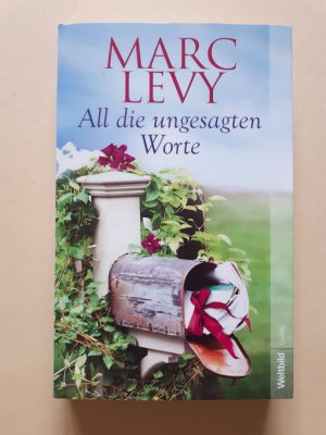 gebrauchtes Buch – Marc Levy – All die ungesagten Worte