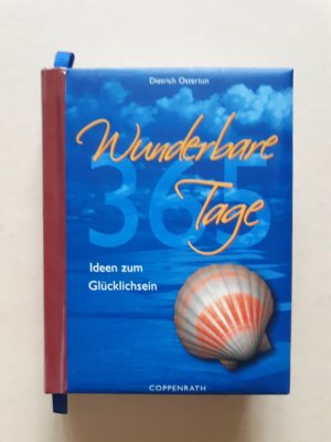 gebrauchtes Buch – Dietrich Ostertun – 365 Wunderbare Tage - (immerwährender Kalender)