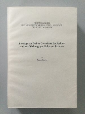 Beiträge zur frühen Geschichte des Psalters und zur Wirkungsgeschichte der Psalmen