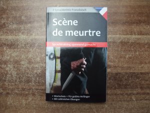 gebrauchtes Buch – lse Arnauld des Lions – Scène de meurtre - 3 Sprachkrimis Französisch - Sprachtraining spannend gemacht.