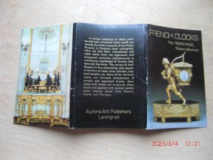 gebrauchtes Buch – Aurora  – French Clocks. The Pavlovsk Palace Museum  (Text Englisch und Russisch)