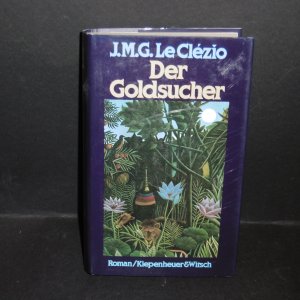 gebrauchtes Buch – LeClézio, Jean M – Der Goldsucher