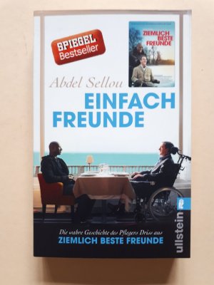 gebrauchtes Buch – Abdel Sellou – Einfach Freunde - Die wahre Geschichte des Pflegers Driss aus »Ziemlich beste Freunde«