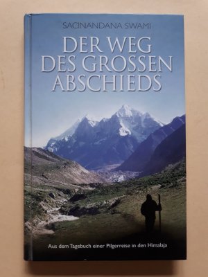 gebrauchtes Buch – Sacinandana Swami – Der Weg des Grossen Abschieds