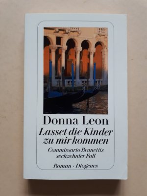 gebrauchtes Buch – Donna Leon – Lasset die Kinder zu mir kommen