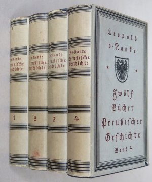 Zwölf Bücher Preussischer Geschichte. Bd. 1-4