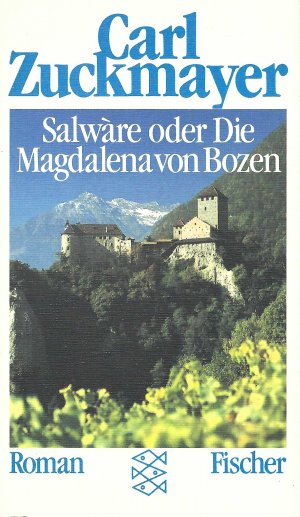 Salwàre oder Die Magdalena von Bozen