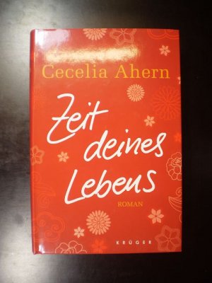 Zeit deines Lebens. Roman