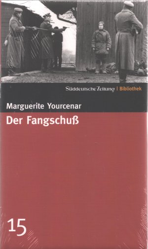 Süddeutsche Zeitung Bibliothek / Der Fangschuß