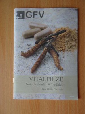 gebrauchtes Buch – Vitalpilze. Naturheilkraft mit Tradition