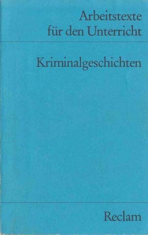 gebrauchtes Buch – Eckhard Finckh – Kriminalgeschichten - (Arbeitstexte und Materialien für den Unterricht). Reclam UB Nr. 9517