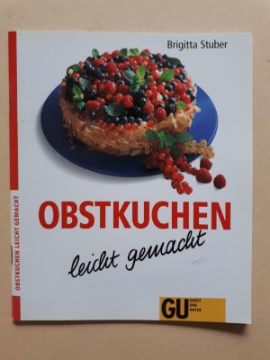 Obstkuchen - leicht gemacht