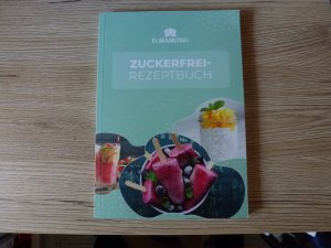 Zuckerfrei Rezeptbuch