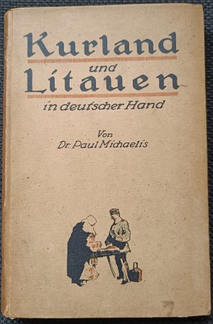 Kurland und Litauen in deutscher Hand