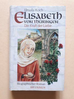 gebrauchtes Buch – Ursula Koch – Elisabeth von Thüringen