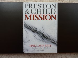 gebrauchtes Buch – Preston, Douglas; Child – Mission - Spiel auf Zeit - Ein Gideon-Crew-Thriller