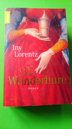 gebrauchtes Buch – Iny Lorentz – Die Wanderhure