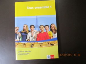 Tous ensemble 1 Cahier d'activité - Lehrerausgabe