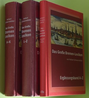 Das Große Bremen-Lexikon in drei Bänden (A-K, L-Z, Ergänzungsband)