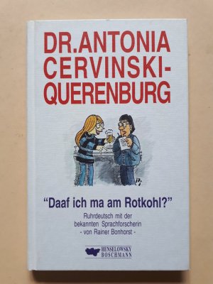 gebrauchtes Buch – Rainer Bonhorst – Dr. Antonia Cervinski-Querenburg