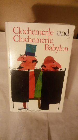 Clochemerle und Clochemerle Babylon