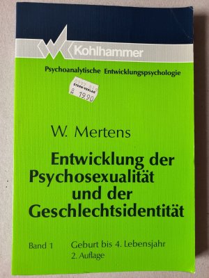 Entwicklung der Psychosexualität und der Geschlechtsidentität (Band 1)