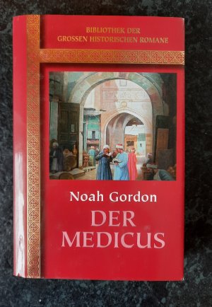 gebrauchtes Buch – Noah Gordon – Der Medicus. Bibliothek der großen historischen Romane.