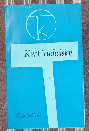 gebrauchtes Buch – Kurt Tucholsky – Ausgewählte Werke Band 2 - Ein Pyrenäenbuch