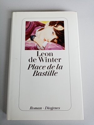 gebrauchtes Buch – Leon de Winter – Place de la Bastille