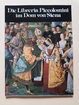 gebrauchtes Buch – Alessandro Cecchi – Die Libreria Piccolomini im Dom von Siena