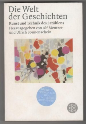 Die Welt der Geschichten - Kunst und Technik des Erzählens (Funkkolleg) (ISBN 9780972252225)