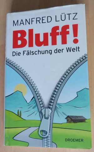 gebrauchtes Buch – Manfred Lütz – BLUFF! - Die Fälschung der Welt