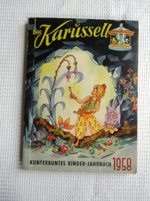 Das Karussell . Kunterbuntes Kinderjahrbuch. Jahrgang 1958