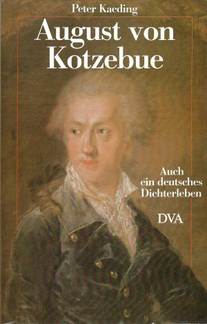 gebrauchtes Buch – Peter Kaeding – August von Kotzebue