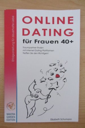 gebrauchtes Buch – Elisabeth Schumann – Online Dating für Frauen 40+