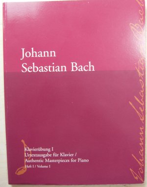 gebrauchtes Buch – Bach, Johann Sebastian – Johann Sebastian Bach Klavierübung 1