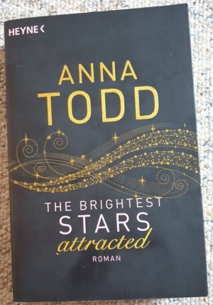 gebrauchtes Buch – Anna Todd – The Brightest Stars - attracted