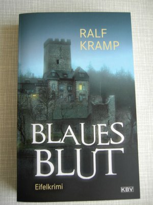 gebrauchtes Buch – Ralf Kramp – Blaues Blut - Eifelkrimi